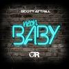 Neon Baby (Original Mix) - Scott Attrill