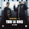 Sesión - 8 (Explicit) - Axel Caram&tirri la roca