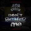 Don't Bother Me - Rev Da Banditt