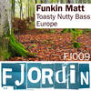 Toasty Nutty Bass (Original Mix) - Funkin Matt