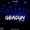 Gbadun (feat. Drey Papi) - Zamani&Drey Papi