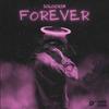 Forever (Explicit) - Outer Limits&Solocash