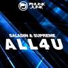 ALL4U (Original Mix) - Saladin&Supreme