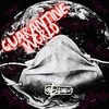 Quarantine World - DJ Element