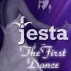 The First Dance - Jesta