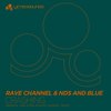 Crashing (Original Mix) - Rave Channel&NDS & Blue