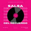 SALSA DEL RECUERDO - DJ Randy