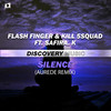 Silence (Aurede Remix) - Flash Finger&KILL 5SQUAD&Safira. K&Aurede