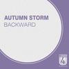 Backward (Original Mix) - Autumn Storm