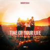 Time Of Your Life (Original Mix) - Thyron&Physika