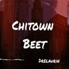 Chitown Beet - DreLaurin
