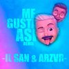 Me Gusta Asi (Remix) - Il San&Arzvr