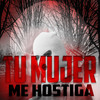 Tu Mujer Me Hostiga (Explicit) - Hectoor&Conep