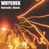 Shoria (Original Mix) - Whychek