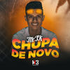 Chupa de Novo (Explicit) - MC Jk