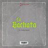 La Bachata (Remix) - Dj Taurus