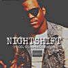 NightShift (Explicit) - A.P.E.