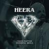 Heera (feat. Inderpal Moga & Mad Mix) - Chani Nattan&Inderpal Moga&Mad Mix