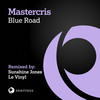 Blue Road (Sunshine Jones Mix) - Mastercris&Sunshine Jones