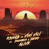 Alive (feat. DEGO) (Extended Version) - R3HAB&Vini Vici&Pangea&Dego