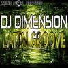 Latin Groove (Ghetto Soul Mix) - DJ Dimension