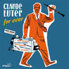 The Sheik of Araby (Dans l'immense Sahara) - Claude Luter for Ever&Ted Snyder