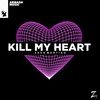 Kill My Heart - Zack Martino