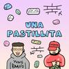 Una Pastillita(feat. Chomski) (Explicit) - Yung Bravo&Chomski