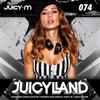JuicyLand #074 - Juicy M
