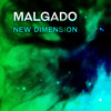 New Dimension (Original Mix) - Malgado