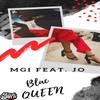 BlacQueen - Mgi Mitch Gotit&JO