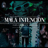 Mala Intencion - Pablo Tunes&Skayler