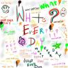 What Ever Day - SDthaitay
