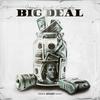 Big Deal(feat. Cassidy) (Explicit) - Lyriks&Cassidy