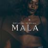 Mala - Moet Papi&The Don Drino&2Sec