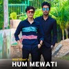 Hum Mewati - Ikbal khan