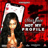 Not My Profile (Explicit) - Starface