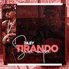 Tirando Sua Roupa (Explicit) - Ziley