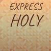 Express Holy - Dely Beon