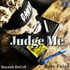 Judge Me (feat. Christian Taelor) (Explicit) - Southside Tubz&Christian Taelor