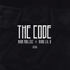 The Code (Explicit) - High Rollaz&King Lil G