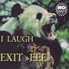 I Laugh (Same Hippis Mix) - Exit EEE