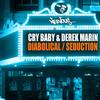 Diabolical (Cry Baby Mix) - Cry Baby&Derek Marin