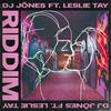 Riddim - Dj Jônes&Leslie Tay