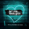 Let Me Love You - Mr. D&The Yabo&DJ Conds&Dioselis Munoz