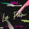 La fam (Explicit) - Aske&Peligrojn&Nobru