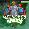 Melhores Amigos - Two Maloka&MC Vini VL