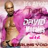 It's Alright Part II (David Morales Remix) - Sterling Void