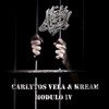 Modulo IV (Explicit) - Matasvandals&Carlytos Vela&KREAM