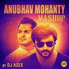 Anubhav Mohanty Mashup - Humane Sagar&Ananya Sritam Nanda
